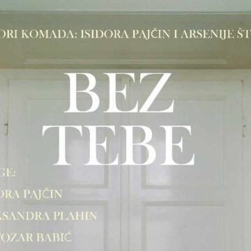 Rasprodata premijera komada „Bez tebe“ koji nas podseća da nismo sami
