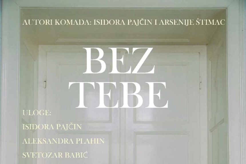 Rasprodata premijera komada „Bez tebe“ koji nas podseća da nismo sami