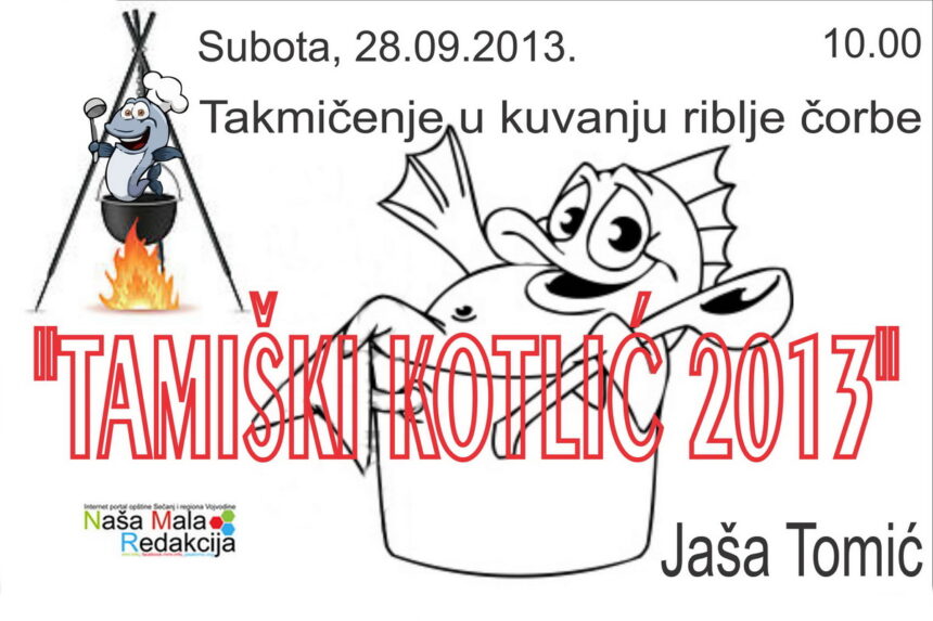 TAMIŠKI KOTLIĆ 2013