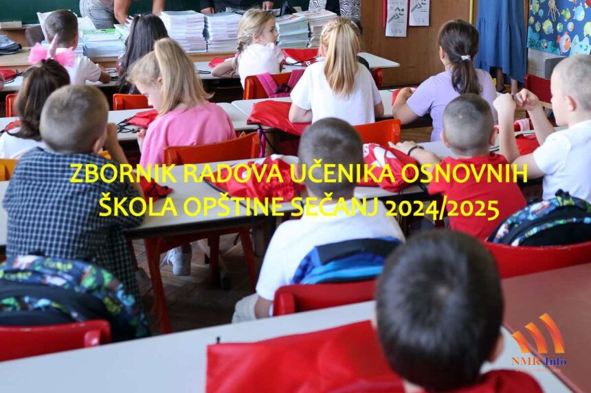 Optimized by JPEGmini 3.15.0.81154240 0xc5c7b5ba ZBORNIK RADOVA UČENIKA OSNOVNIH ŠKOLA OPŠTINE SEČANJ 2024/2025