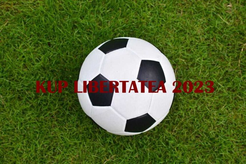 KUP LIBERTATEA 2023