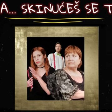 Pozorišna predstava „Ma… skinućeš se ti“ u Sečnju