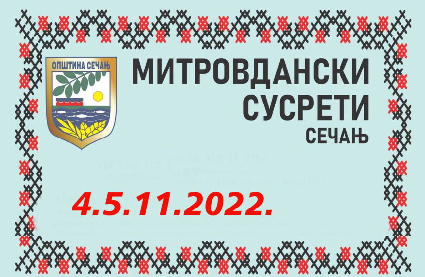 Program „Mitrovdanski susreti 2022“ u Sečnju