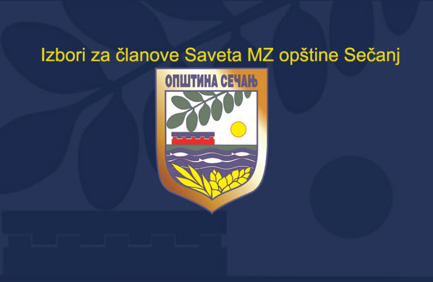 ZAPISNICI O RADU IZBORNE KOMISIJE OPŠTINE SEČANJ