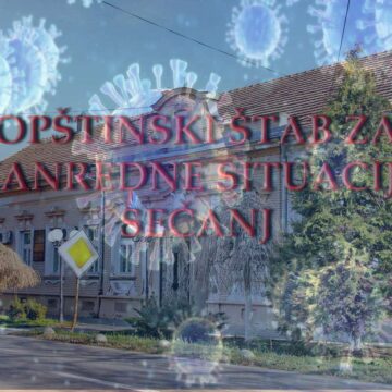 ZAKLJUČAK ŠTABA ZA VANDREDNE SITUACIJE OPŠTINE SEČANJ