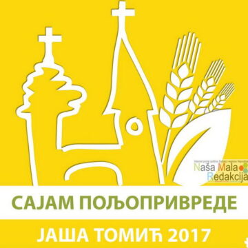 Posetite Prvi sajam poljoprivrede u Jaši Tomić