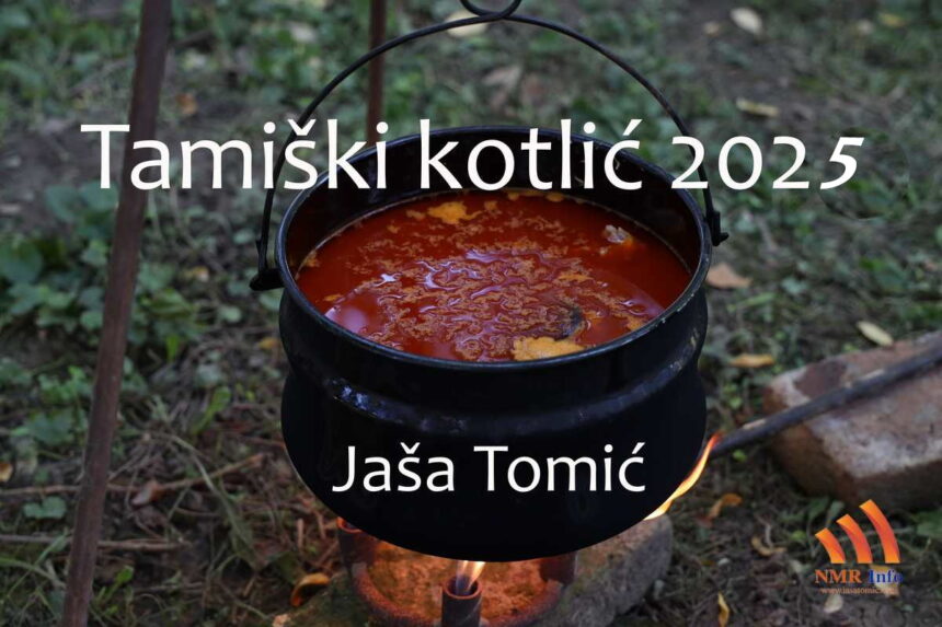 Takmičenje u kuvanju riblje čorbe „TAMIŠKI KOTLIĆ 2025“