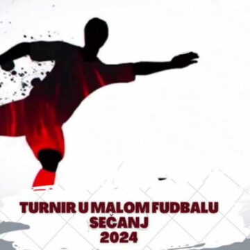 3. Turnir u malom fudbalu “Sečanj 2024”